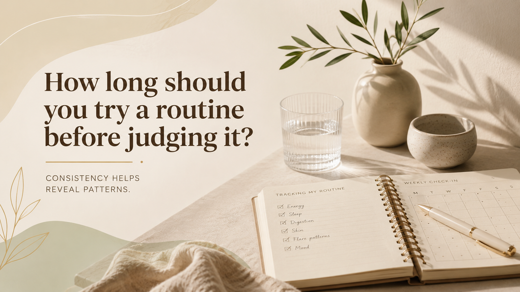 How long should you try nutritional support before judging your HS routine?